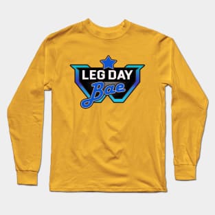 LEG DAY Bae Long Sleeve T-Shirt